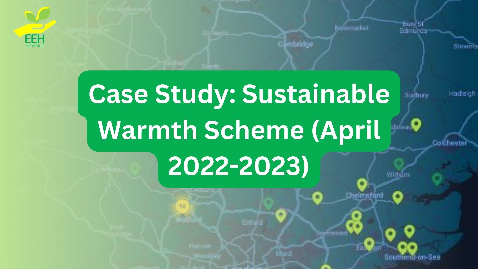 Case Study: Sustainable Warmth Scheme (April 2022-2023)